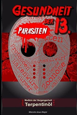 Gesundheit der 13. - Parasiten - 1